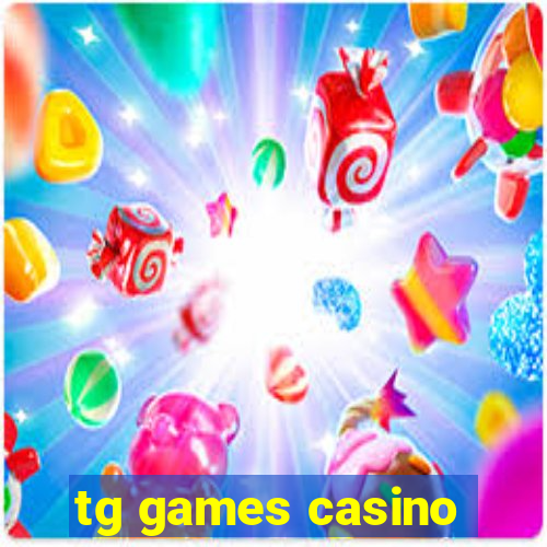 tg games casino